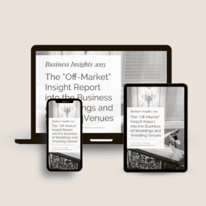 The ‘Off-Market’ Insight Report into the Business of Weddings and Wedding Venues